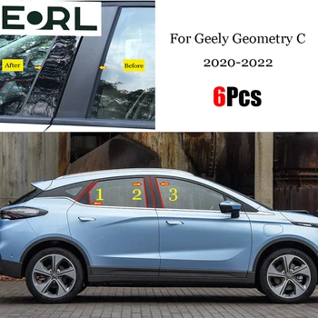 Geely Geometri C 2022 2021 2020 Araba B C Ayağı Orta Merkezi Sütun PC pencere dekorasyonu Şerit Sticker Aksesuarları 6 adet