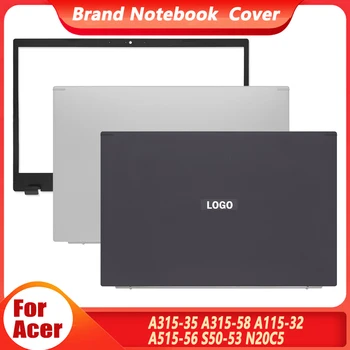 YENİ Acer A315-35 A315-58 A115-32 A515-56 S50-53 N20C5 Serisi Laptop LCD arka Kapak Ön Çerçeve Plastik Metal A315-35 15.6 