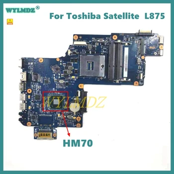 Toshiba Satellite C870 L870 C875 L875 Laptop Anakart HM70 DDR3 %100 % Test TAMAM Ücretsiz Kargo Kullanılan