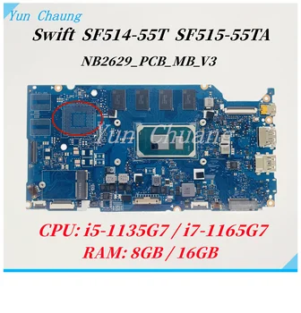 NB2629_PCB_MB_V3 Anakart İçin Acer Hızlı SF514-55T SF514-55TA Laptop Anakart ı5 ı7-11th CPU 8G / 16G RAM UMA NBHX811003