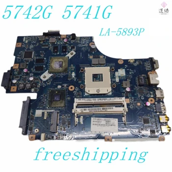 LA-5893P Acer 5742G 5741G İçin Laptop Anakart DDR3 Anakart 100 % Test Tam Çalışma