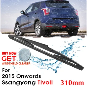 Araba sileceği bıçak Arka Arka Cam ön cam sileceği Ssangyong Tivoli Hatchback 310mm 2015 Sonrası Oto Aksesuarları